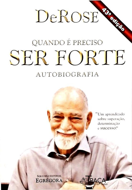 Quando É Preciso Ser Forte