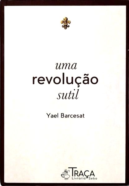 Uma Revolução Sutil