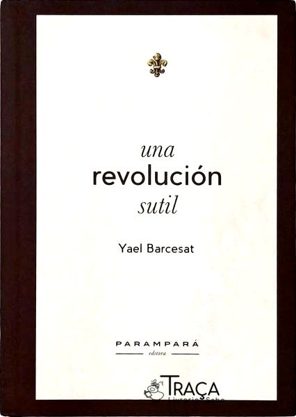 Una Revolución Sutil