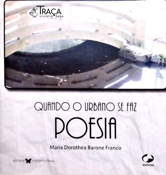 Quando O Urbano Se Faz Poesia