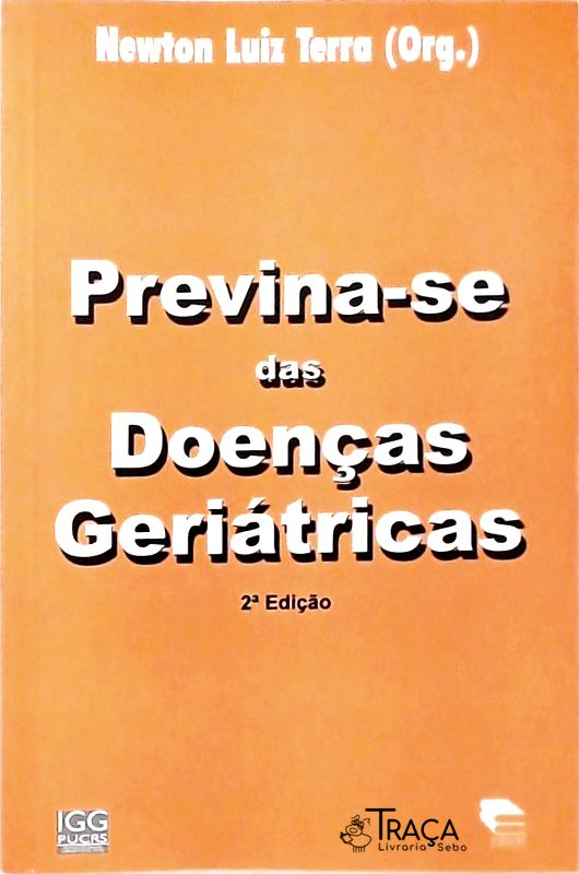 Previna-se das Doenças Geriátricas