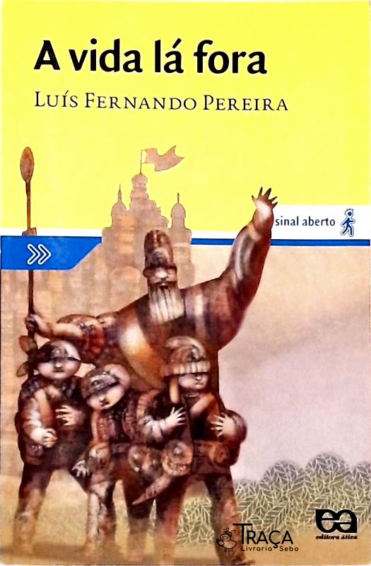 A Vida Lá Fora