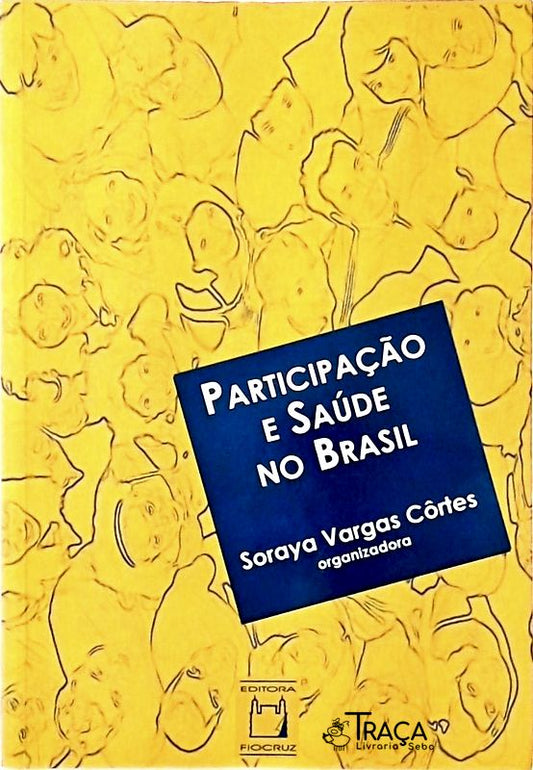 Participação e Saúde No Brasil
