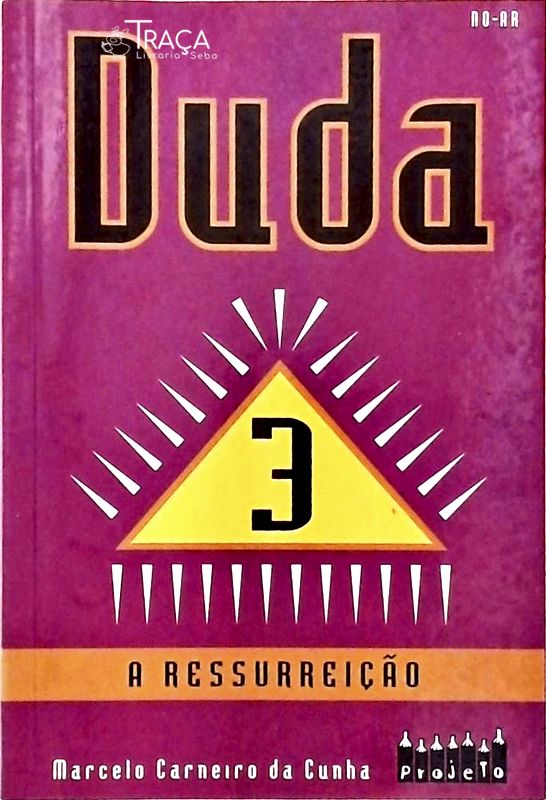 Duda 3 - A Ressurreição