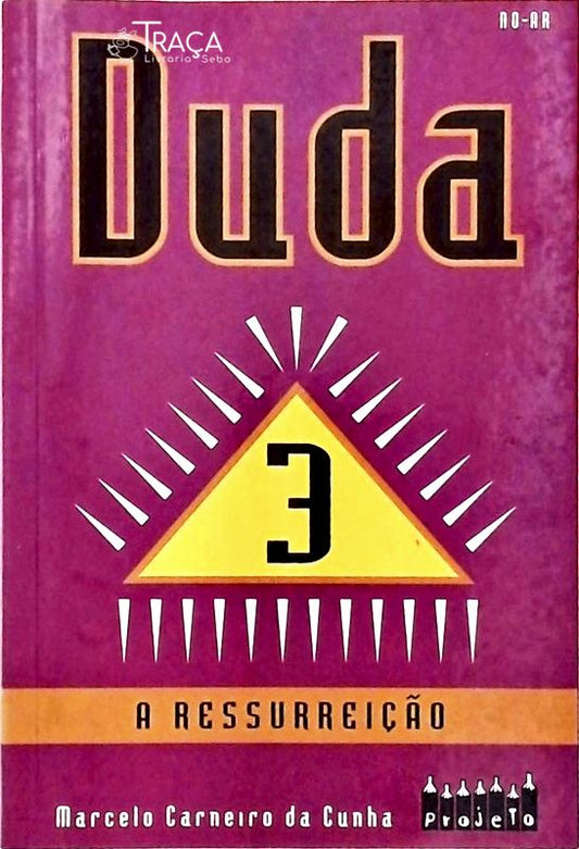 Duda 3 - A Ressurreição