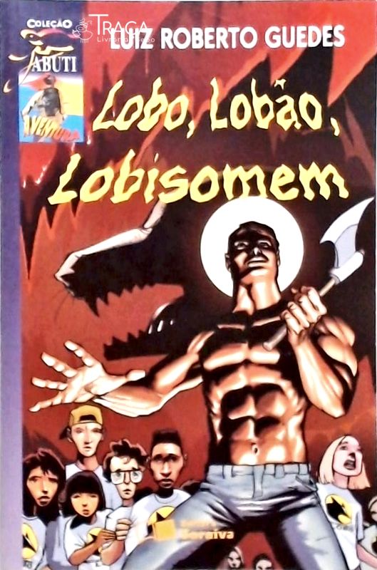 Lobo Lobão Lobisomem