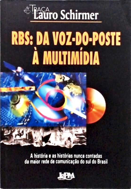 Rbs - da Voz-do-poste a Multimidia