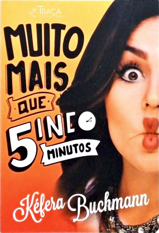 Muito Mais Que 5 Minutos