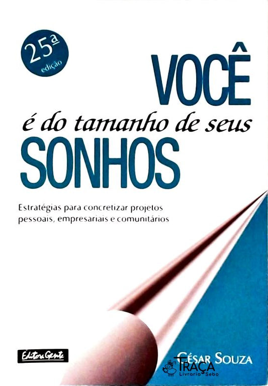 Você É do Tamanho de Seus Sonhos