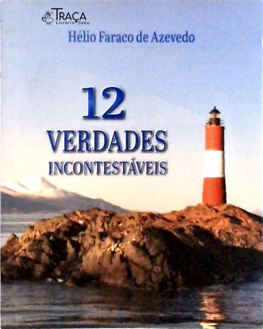 12 Verdades Incontestáveis