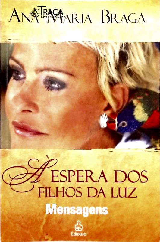 À Espera Dos Filhos Da Luz