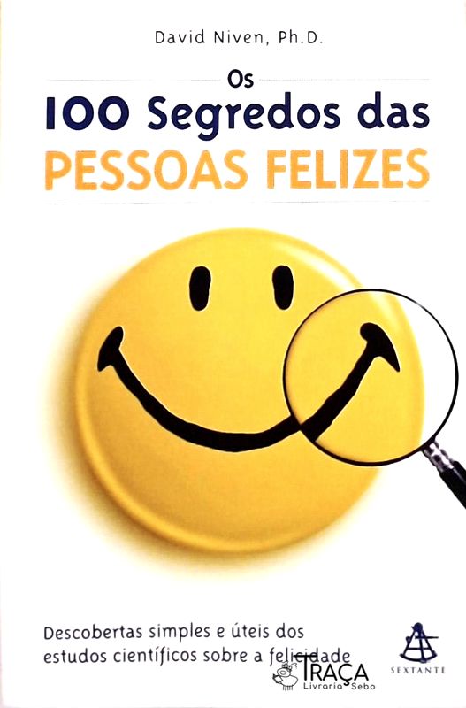 Os 100 Segredos das Pessoas Felizes