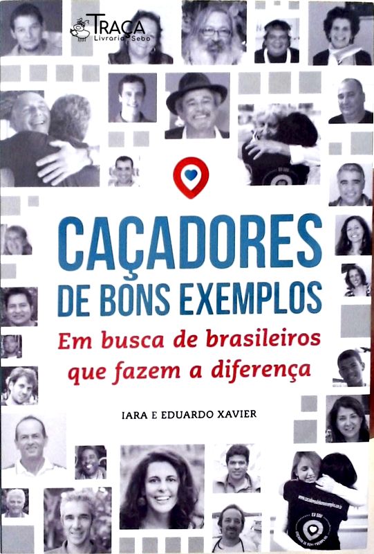 Caçadores De Bons Exemplos