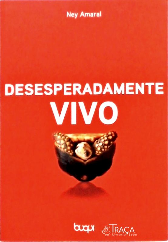 Desesperadamente Vivo