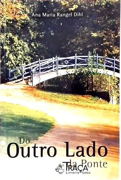 Do Outro Lado da Ponte