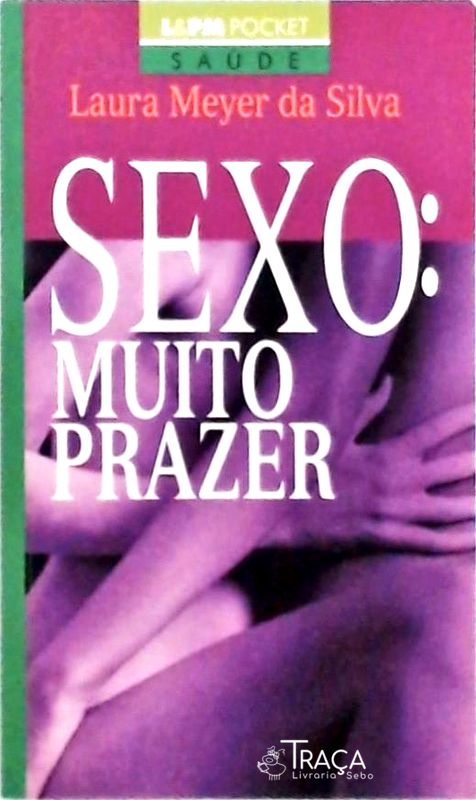 Sexo - Muito Prazer