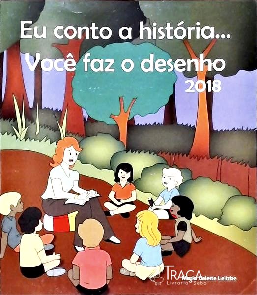 Eu Conto a História... Você Faz o Desenho