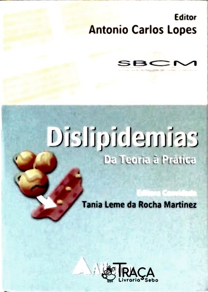 Dislipidemias - Da Teoria À Prática