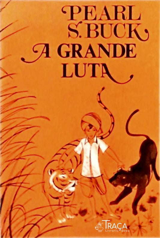 A Grande Luta