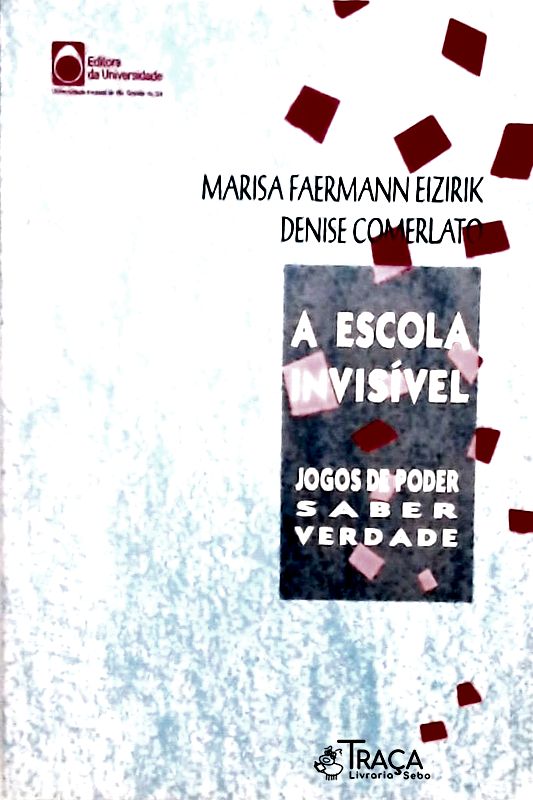 A Escola Invisível