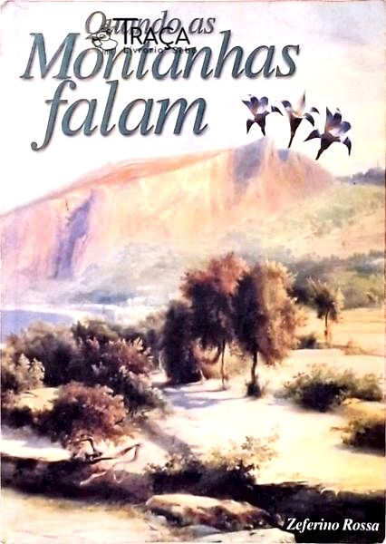 Quando as Montanhas Falam