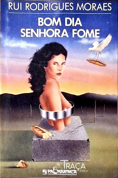 Bom Dia Senhora Fome