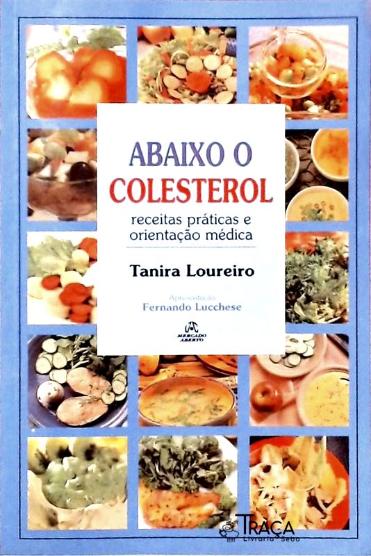 Abaixo o Colesterol