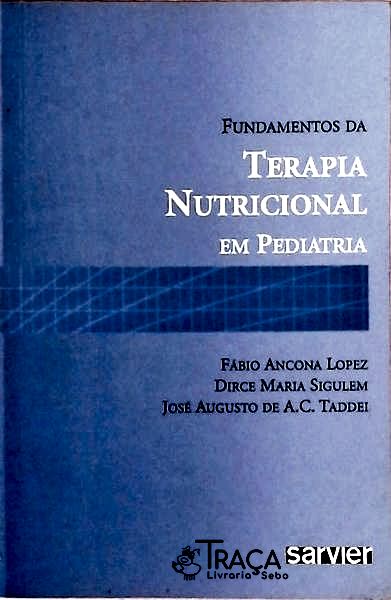 Fundamentos da Terapia Nutricional em Pediatria
