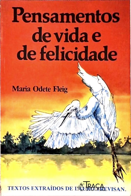 Pensamentos de Vida e de Felicidade