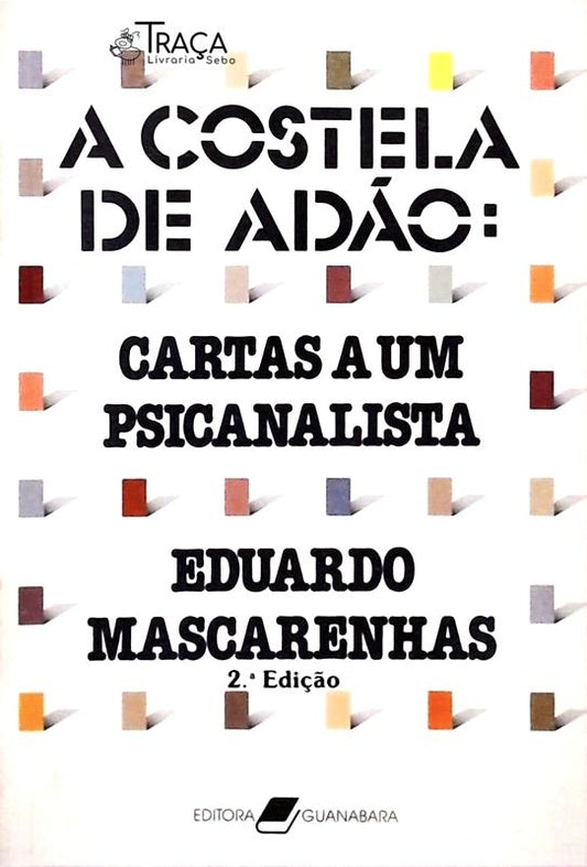 A Costela De Adão - Cartas A Um Psicanalista