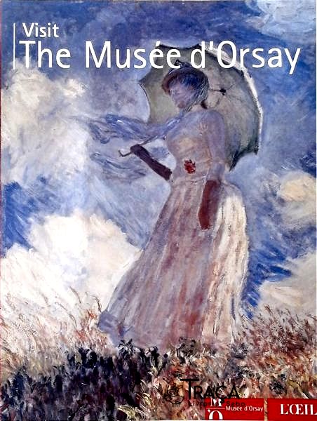 Visit The Musée Dorsay