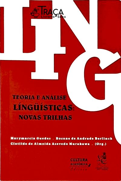 Teoria e Análise Linguísticas - Novas Trilhas