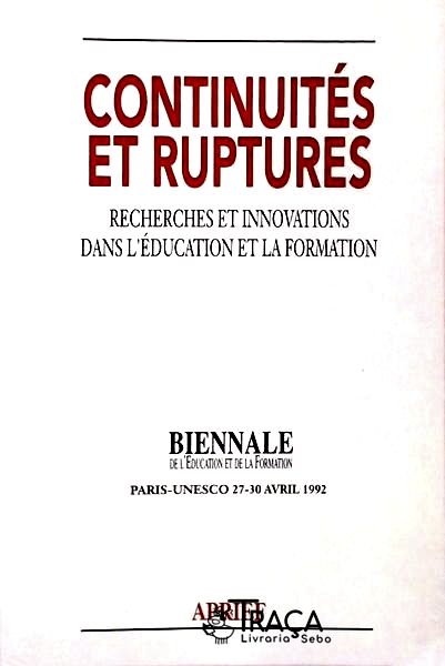 Continuités Et Ruptures - Recherches Et Innovations Dans Léducation El La Formation