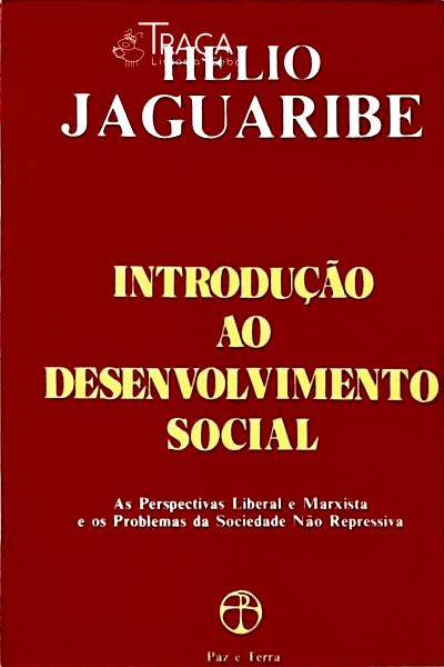Introdução Ao Desenvolvimento Social - as Perspectivas Liberal e Marxistas