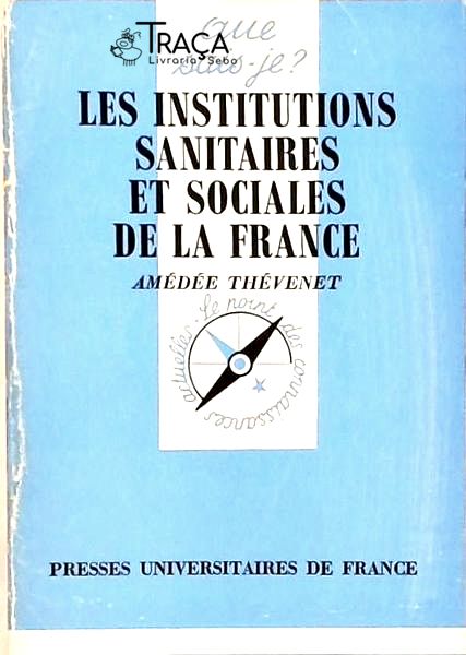 Les Institutions Sanitaires Et Sociales de La France