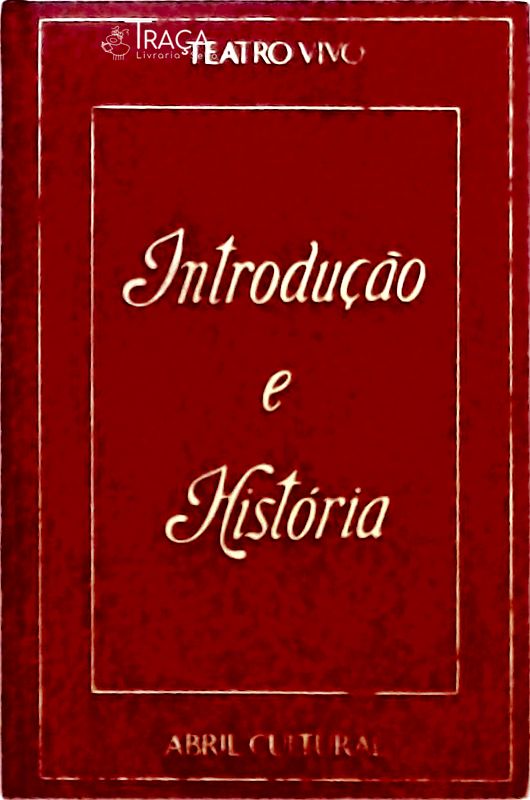 Teatro Vivo - Introdução e História