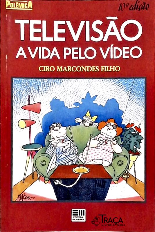 Televisão - a Vida Pelo Vídeo