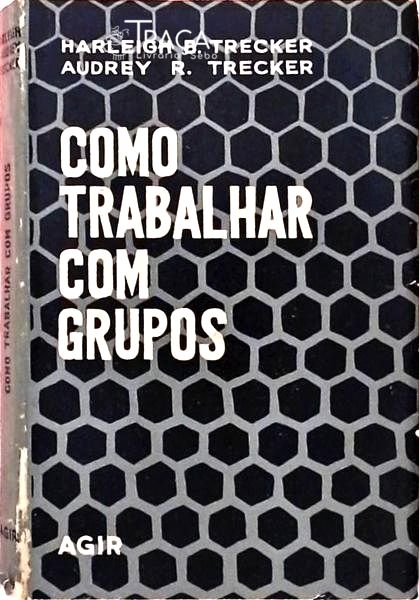 Como Trabalhar com Grupos