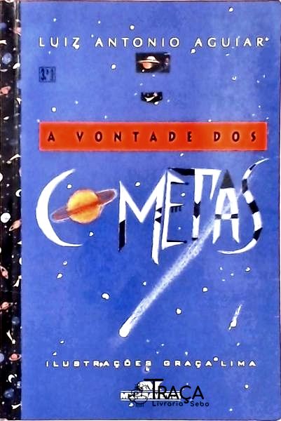 A Vontade dos Cometas