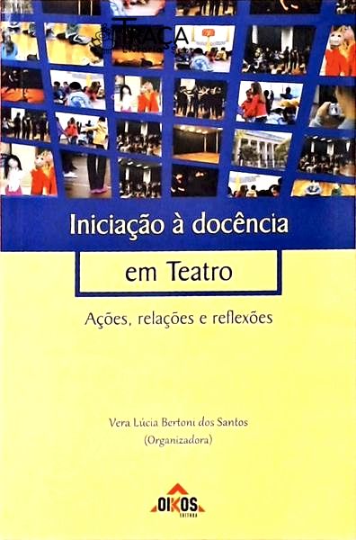 Iniciação À Docência em Teatro