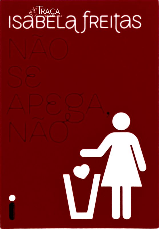 Não Se Apega, Não