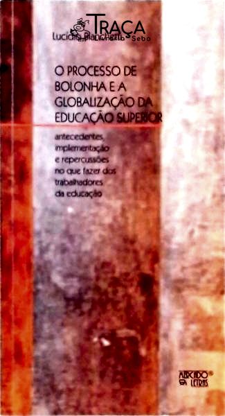 O Processo de Bolonha e a Globalização da Educação Superior