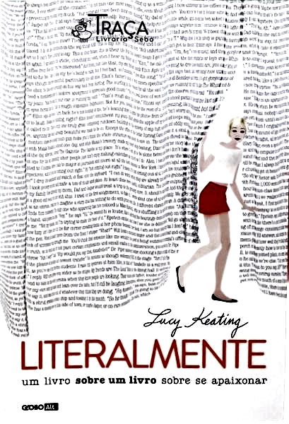 Literalmente - Um Livro Sobre Um Livro Sobre Se Apaixonar