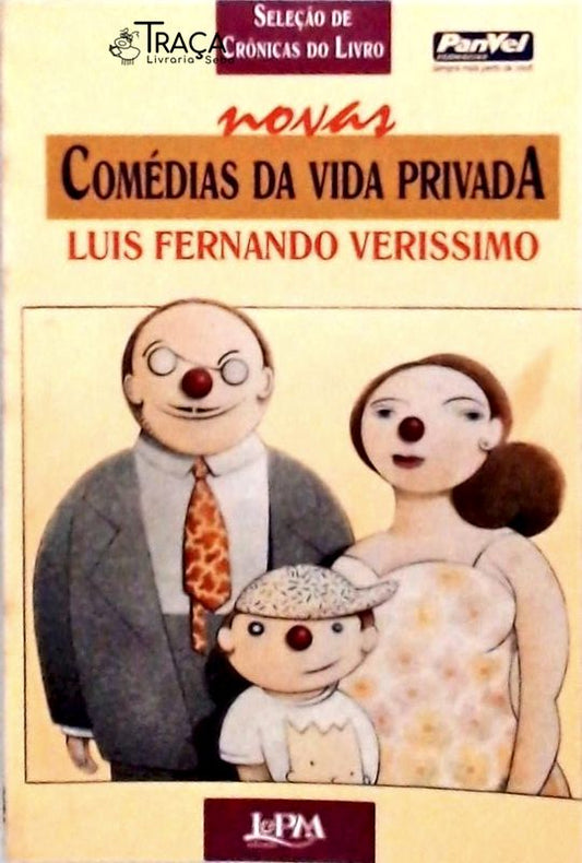 Seleção de Crônicas do Livro Novas Comédias da Vida Privada