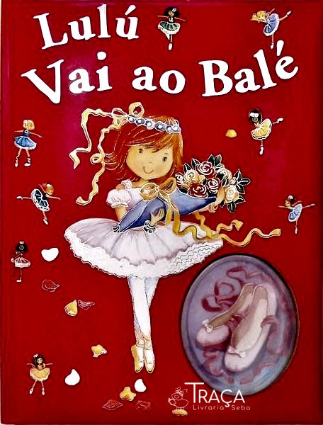 Lulú Vai Ao Balé