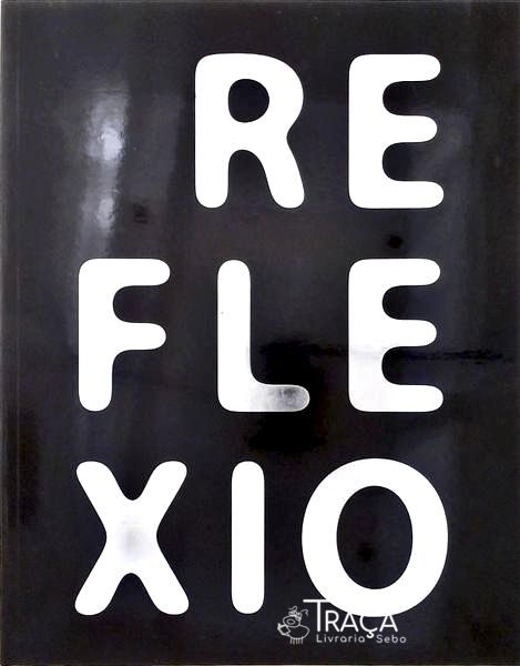 Reflexio - Imagem Contemporânea Na França