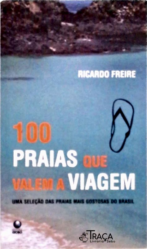 100 Praias Que Valem a Viagem