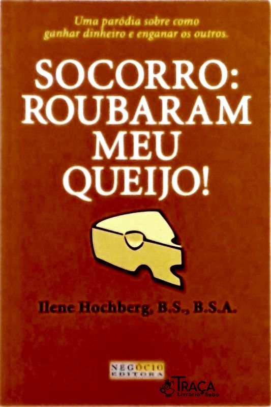 Socorro - Roubaram Meu Queijo
