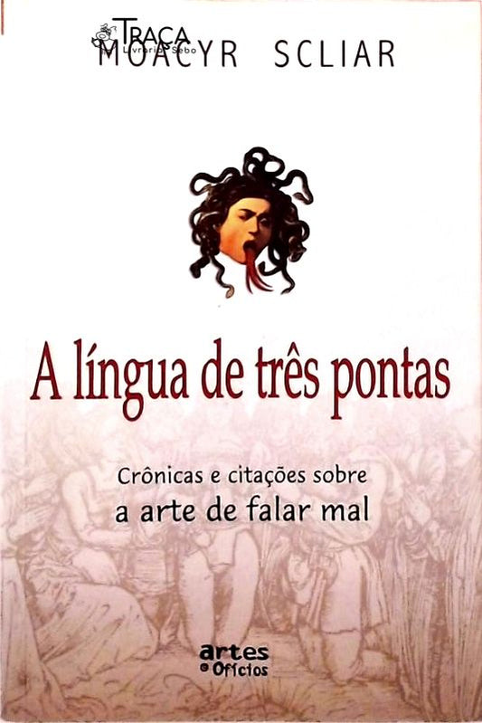 A Língua De Três Pontas