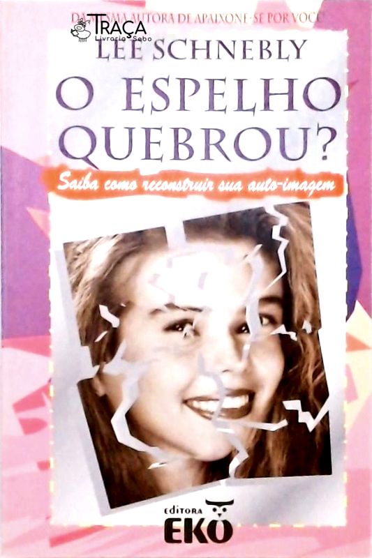 O Espelho Quebrou?